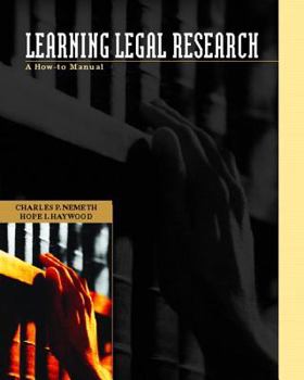 Paperback Learning Legal Research: A How-To Manual Book