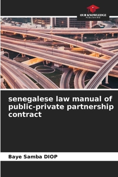 Paperback senegalese law manual of public-private partnership contract Book