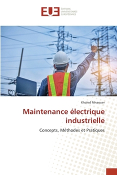 Paperback Maintenance électrique industrielle [French] Book