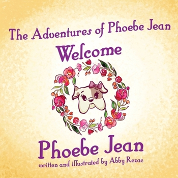 Paperback The Adventures of Phoebe Jean Book