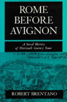 Paperback Rome Before Avignon: A Social History of Thirteenth-Century Rome Book