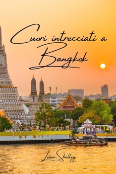 Paperback Cuori intrecciati a Bangkok [Italian] Book