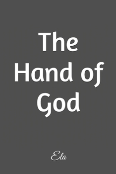 Paperback The Hand of God Book