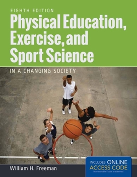 Paperback Physical Education, Exercise and Sport Science in a Changing Society with Access Code Book