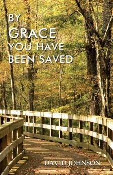 Paperback By Grace You Have Been Saved Book