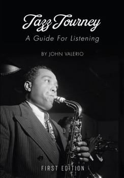 Paperback Jazz Journey: A Guide For Listening Book