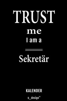 Kalender für Sekretäre / Sekretär / Sekretärin: Immerwährender Kalender / 365 Tage Tagebuch / Journal [3 Tage pro Seite] für Notizen, Planung / ... Erinnerungen, Sprüche (German Edition)