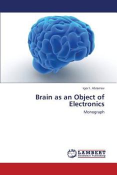 Paperback Brain as an Object of Electronics Book