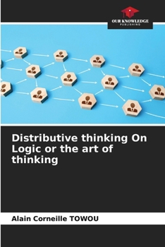 Paperback Distributive thinking On Logic or the art of thinking Book