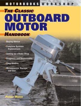 Paperback The Classic Outboard Motor Handbook Book