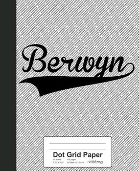 Paperback Dot Grid Paper: BERWYN Notebook Book