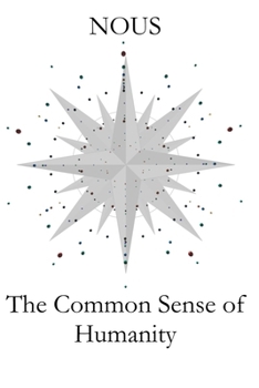 Paperback Nous: The Common Sense of Humanity Book