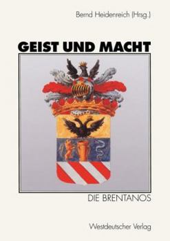 Paperback Geist Und Macht: Die Brentanos [German] Book
