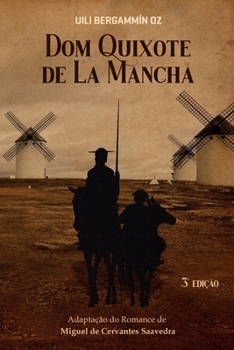 Paperback Dom Quixote de La Mancha: Adaptação do Romance de Miguel de [Portuguese] Book
