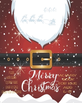 Merry Christmas Activity Book: Unleash Your Child's Creativity With These Fun Games & Puzzles, Christmas Activity Book For Children | Letter To Santa ... Row | Dot To Boxes | Coloring & Drawing Pages