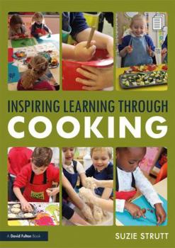Paperback Inspiring Learning Through Cooking Book