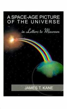 Paperback A Space-Age Picture of the Universe: Letters to Maureen Book