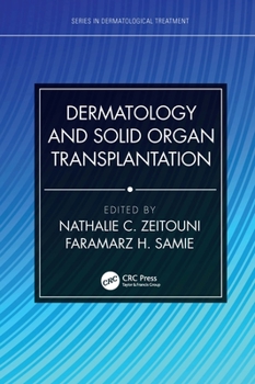 Hardcover Dermatology and Solid Organ Transplantation Book