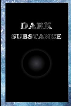 Paperback Dark Substance Book