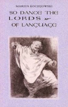 Paperback So Dance the Lords of Language Book