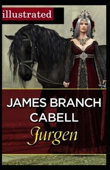 Jurgen: A Comedy of Justice illustrated