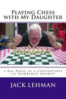 Paperback Playing Chess with My Daughter Book