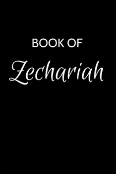 Paperback Zechariah Journal: A Gratitude Journal Notebook for Men Boys Fathers and Sons with the name Zechariah - Handsome Elegant Bold & Personali Book