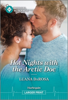 Mass Market Paperback Hot Nights with the Arctic Doc [Large Print] Book