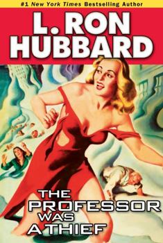 The Professor Was a Thief - Book #3 of the Fantasy Short Stories Collection
