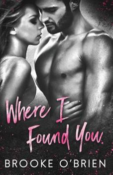 Where I Found You - Book #1 of the Heart's Compass