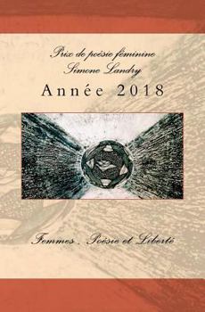 Paperback Prix de poesie feminine Simone Landry 2018 [French] Book