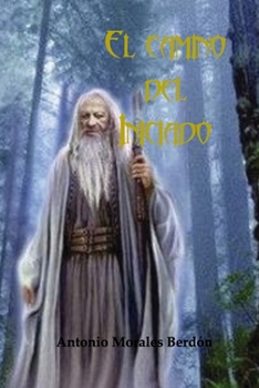 Paperback El camino del Iniciado [Spanish] Book