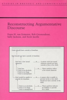 Reconstructing Argumentative Discourse (Studies in Rhetoric and Communication) - Book  of the Studies in Rhetoric and Communication