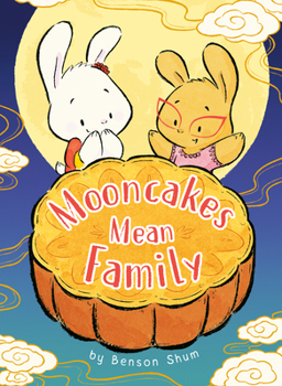 Hardcover Mooncakes Mean Family Book