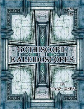Paperback Gothicscopic Kaleidoscopes Book