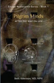 Paperback Pilgrim Minds: After the War on Life Book