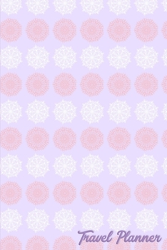 Paperback Travel Planner: Trip Planner and Travel Journal: Vacation Planner & Diary for 4 Trips, with Checklists, itenerary & Notes Book