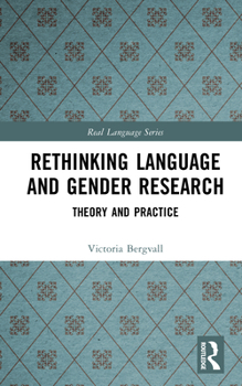 Hardcover Rethinking Language and Gender Research: Theory and Practice Book