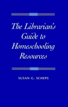 Paperback Librarian's Guide to Homeschooling Resources Book