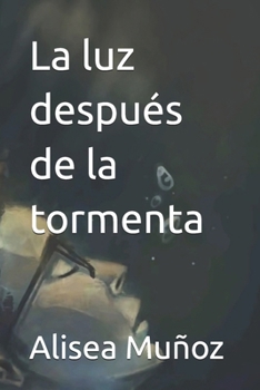 Paperback La luz después de la tormenta [Spanish] Book