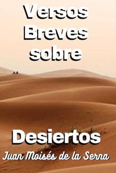 Paperback Versos Breves Sobre Desiertos [Spanish] Book