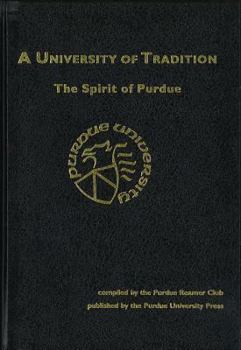 Hardcover University of Tradition: The Spirit of Purdue Book