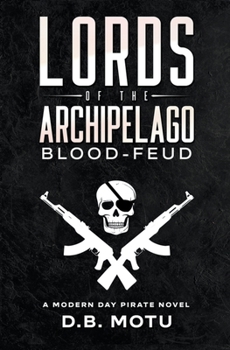 Paperback Lords of the Archipelago: Blood-Feud Book