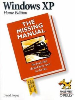 Paperback Windows XP Home Edition: The Missing Manual (O'Reilly Windows) Book