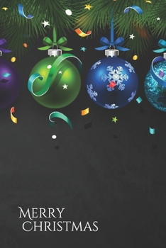 Merry  Christmas  Notebook, Cristmas Journal, Christmas Diary , Santa Claus • One Subject • 120 Pages: 6x9 in