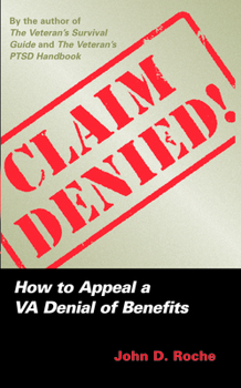 Paperback Claim Denied!: How to Appeal a VA Denial of Benefits Book