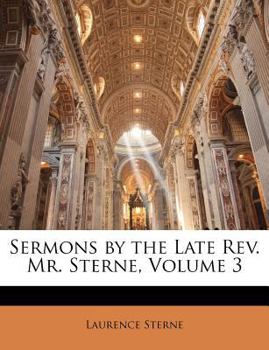 Paperback Sermons by the Late REV. Mr. Sterne, Volume 3 Book