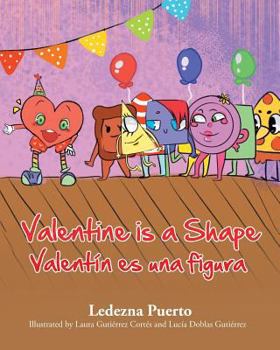 Paperback Valentine is a Shape: Valentin es una figura [Multiple Languages] Book