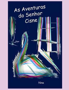Paperback As Aventuras do Senhor Cisne [Portuguese] Book