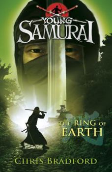 Paperback The Ring of Earth (Young Samurai, Book 4): Volume 4 Book